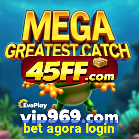 bet agora login